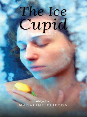 cover image of The Ice Cupid